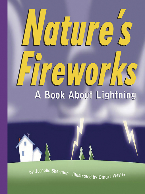 Title details for Nature's Fireworks by Josepha Sherman - Wait list